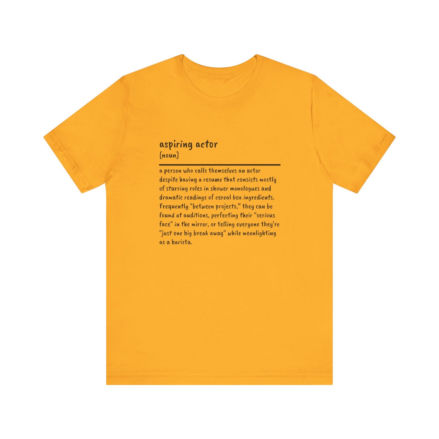 Aspiring Actor: Living the Dream (on Ramen) Tee