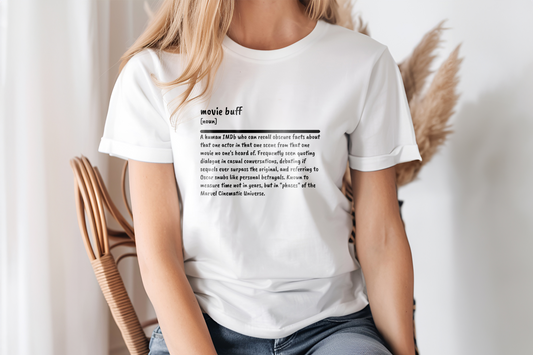 Movie Buff: Defined to Perfection Tee