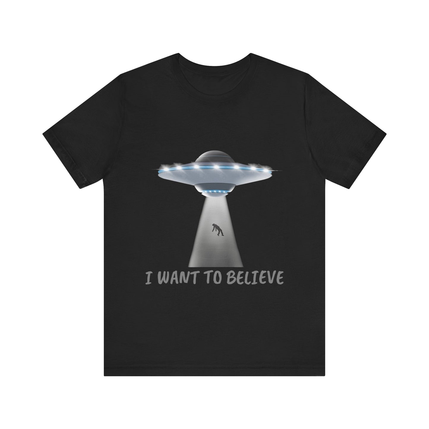 Beam Me Up – 'I Want to Believe' UFO Tee