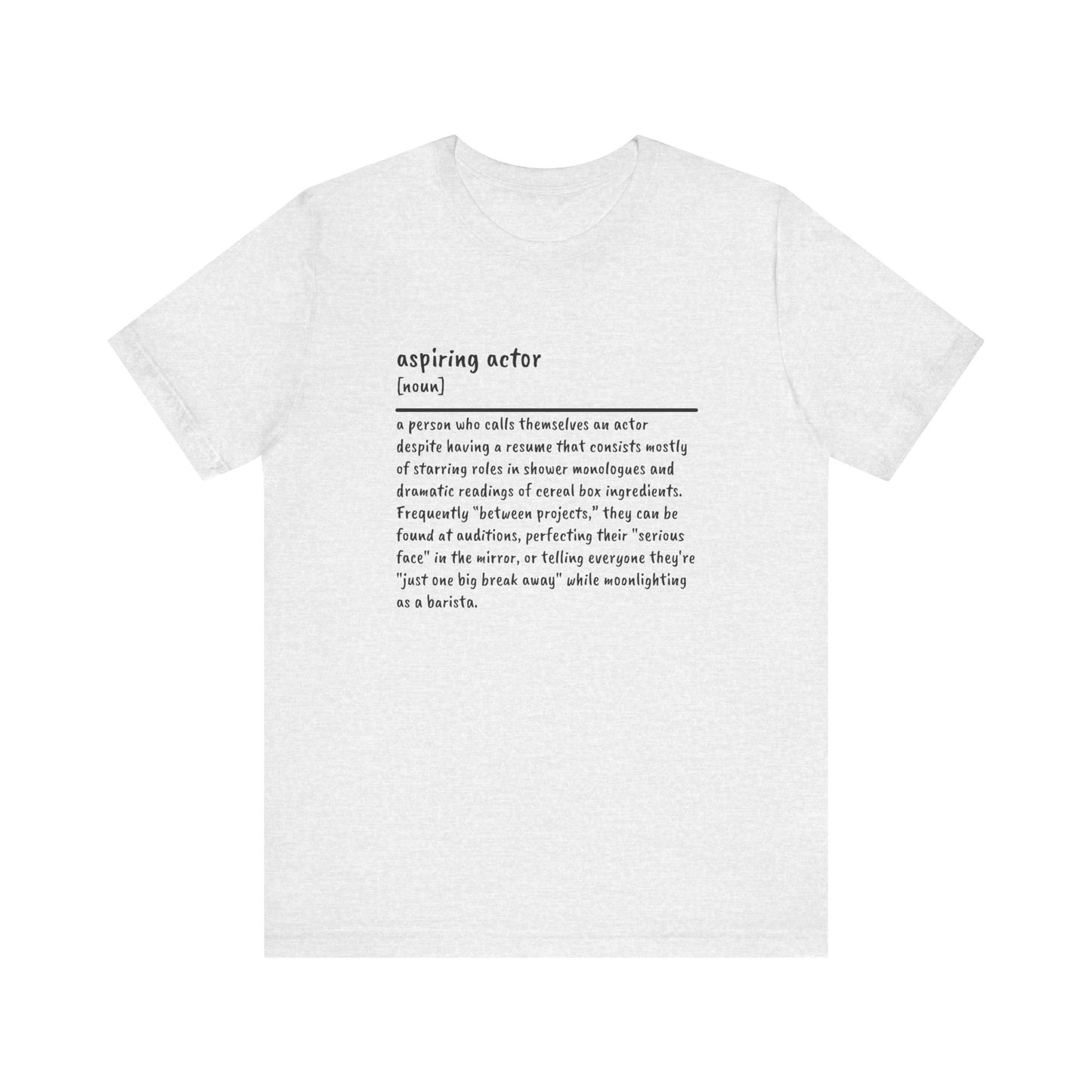 Aspiring Actor: Living the Dream (on Ramen) Tee