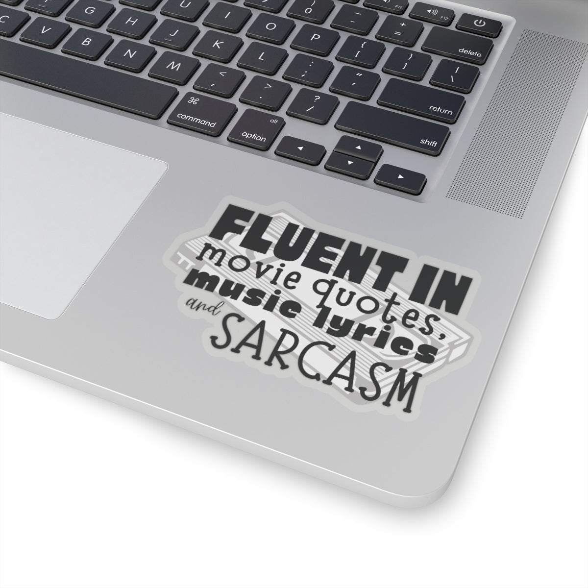 Fluent in Pop Culture & Petty Comebacks - Vinyl Sticker