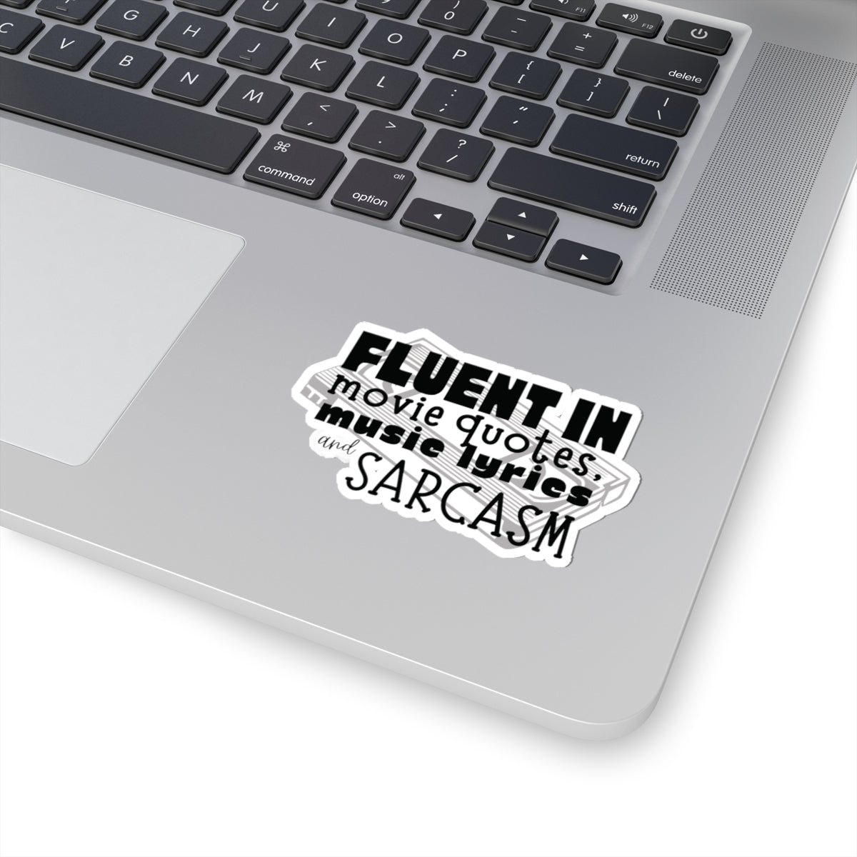 Fluent in Pop Culture & Petty Comebacks - Vinyl Sticker
