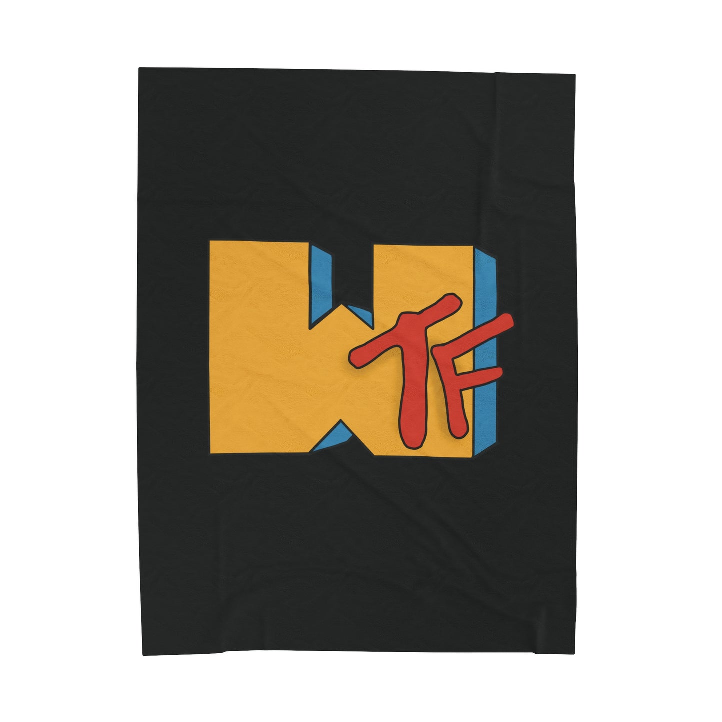 WTF Blanket – Cozy Up with Some 90s Attitude