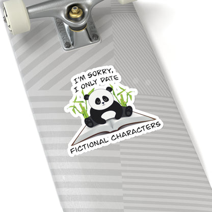 Cute clumsy panda on a book sticker - Gift For Book Lover - Animal Lover - Im Sorry I Only Date Fictional Characters - panda lover - dating