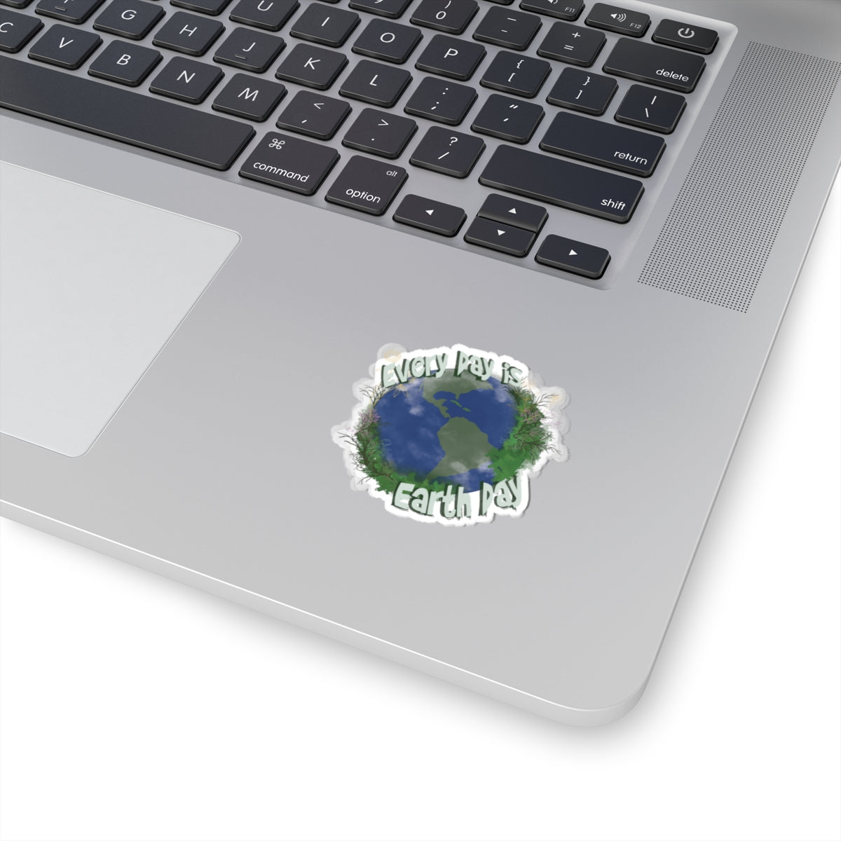 Every day is Earth Day sticker | Planet Earth | Mother Earth