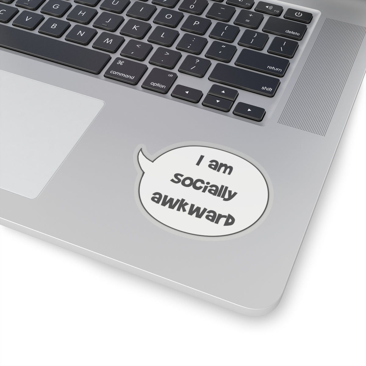 I am socially awkward sticker | Speech bubble sticker | funny anxiety quote