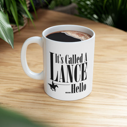 Knightly Mug – 'It’s Called a Lance, Hello!' – A Knight's Tale Inspired