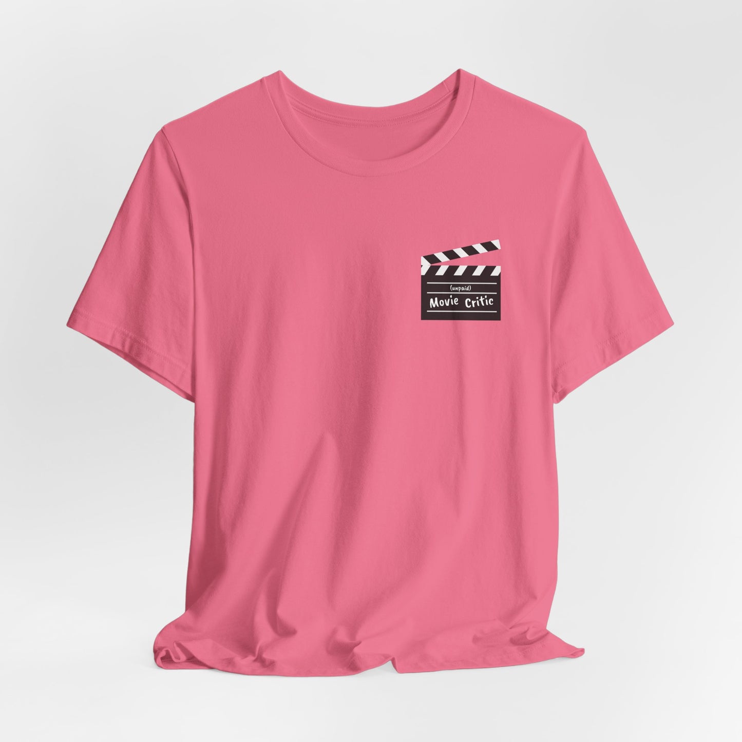 Reel Talk - Unpaid Movie Critic T-Shirt