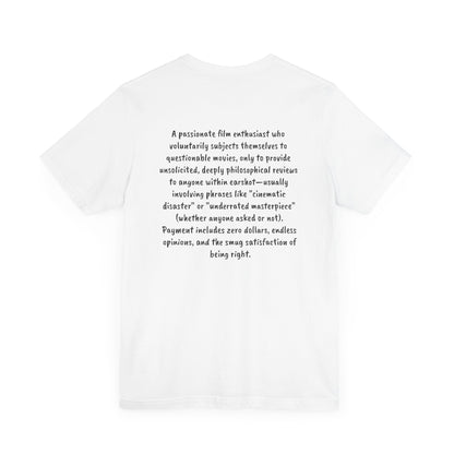 Reel Talk - Unpaid Movie Critic T-Shirt