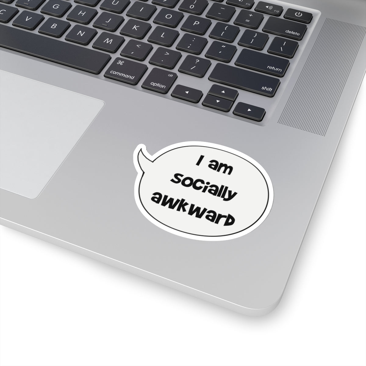 I am socially awkward sticker | Speech bubble sticker | funny anxiety quote