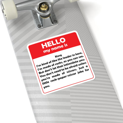 Hello My Name Is.... Cosmically Funny Movie Quote Sticker