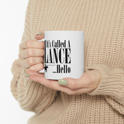 Knightly Mug – 'It’s Called a Lance, Hello!' – A Knight's Tale Inspired