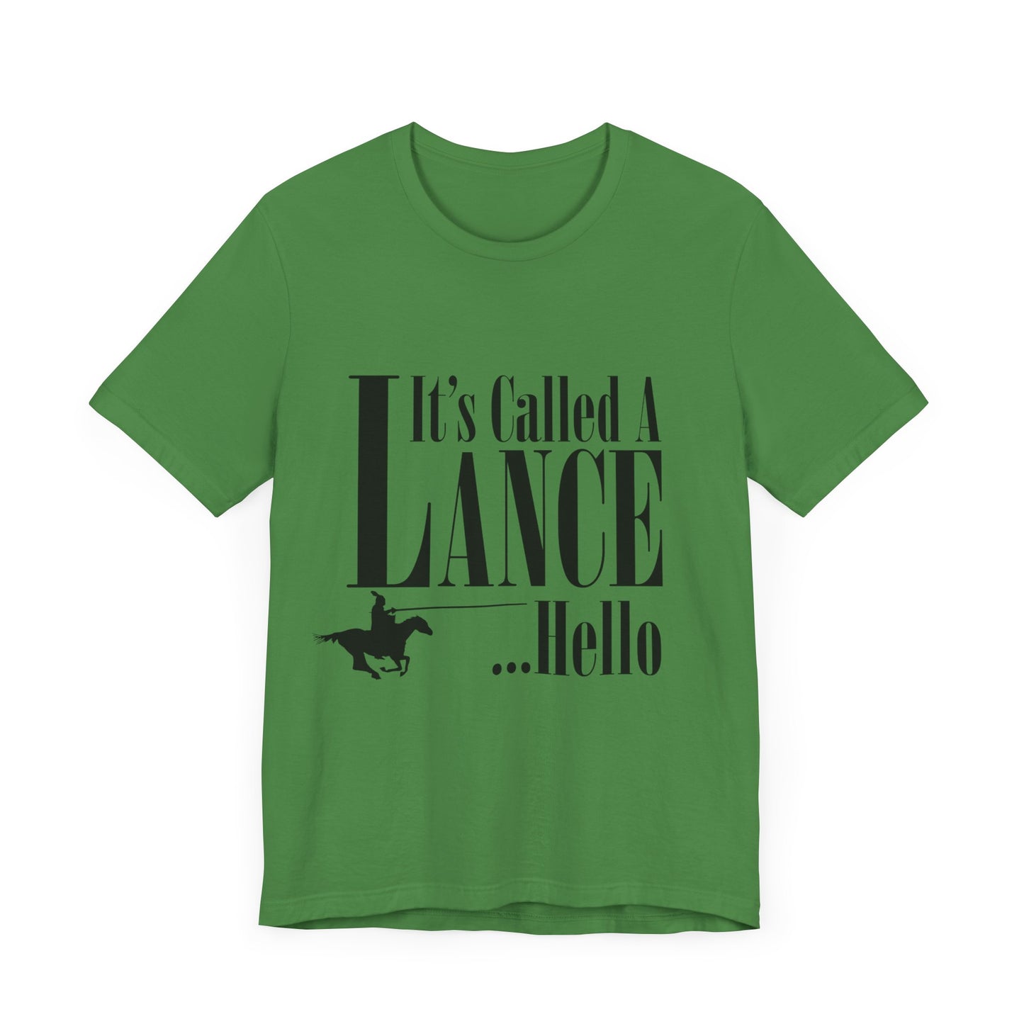 Knight's Tale Tshirt - It's Called a Lance ... Hello