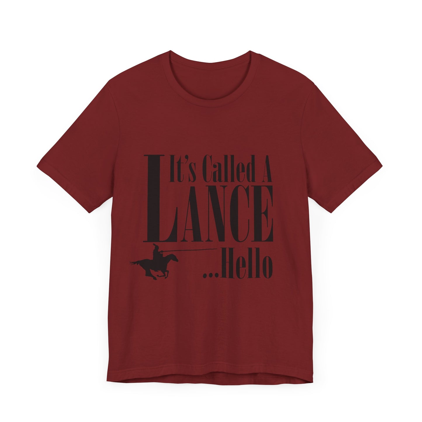 Knight's Tale Tshirt - It's Called a Lance ... Hello